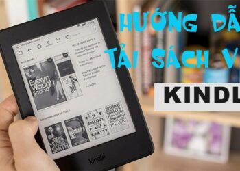 Hướng dẫn chép sách vào kindle