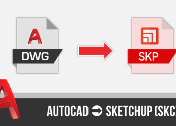 Hướng dẫn dựng hình từ file cad trong sketchup