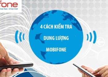 Hướng dẫn kiểm tra dung lượng 4g mobifone