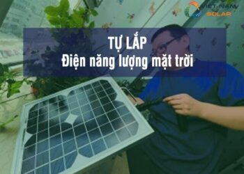 Hướng dẫn lắp điện năng lượng mặt trời