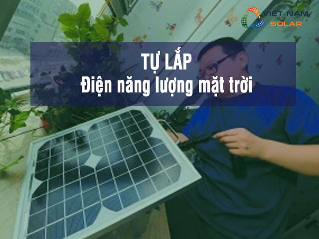 Hướng dẫn lắp điện năng lượng mặt trời