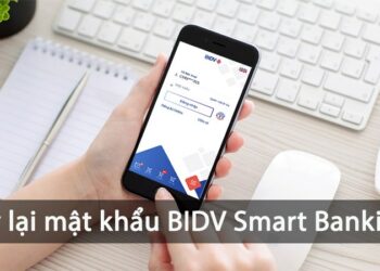 Hướng dẫn quên mật khẩu bidv smart banking