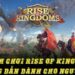 Hướng dẫn rise of kingdoms