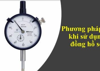 Hướng dẫn sử dụng đồng hồ so