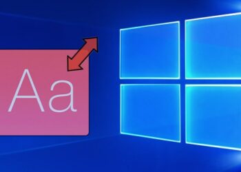 Hướng dẫn tăng kích cỡ font chữ trên windows 10