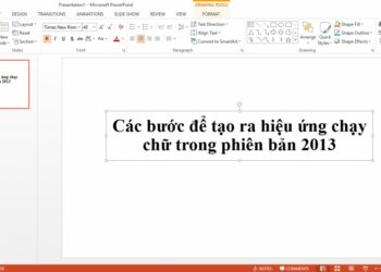Hướng dẫn tạo hiệu ứng trong powerpoint 2013