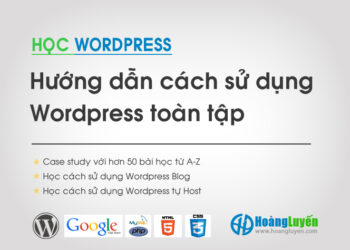 Hướng dẫn thiết kế web wordpress toàn tập