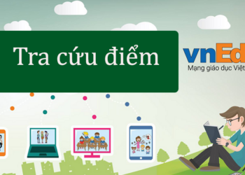 Hướng dẫn tra cứu điểm trên vnedu