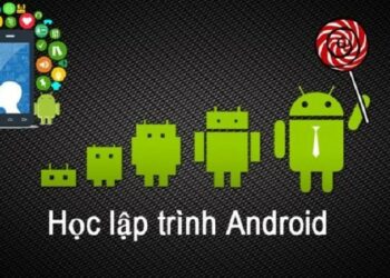 Hướng dẫn viết ứng dụng android đơn giản